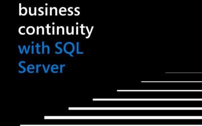 Drive Business Continuity With SQL Server