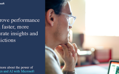 Improve performance with faster, more accurate insights and predictions