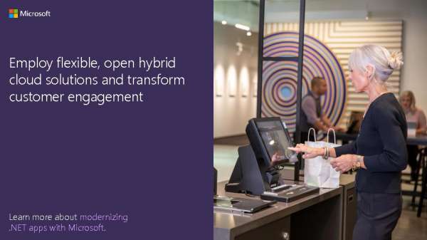 Employ flexible, open hybridcloud solutions—transform customer engagement